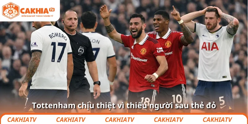 Tottenham chịu thiệt vì thiếu người sau thẻ đỏ