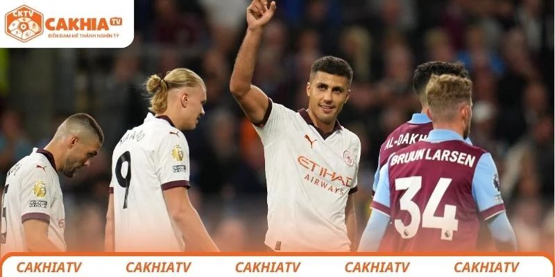 Nhận định chi tiết tình hình lực lượng 2 đội Burnley vs Manchester City